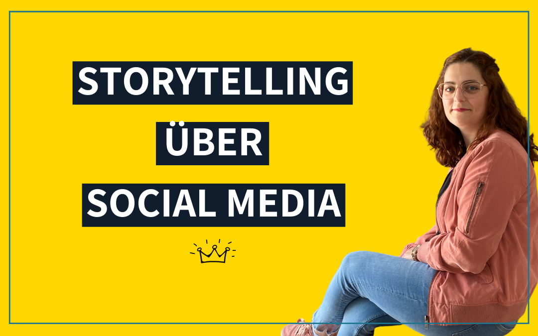 Storytelling über Social Media